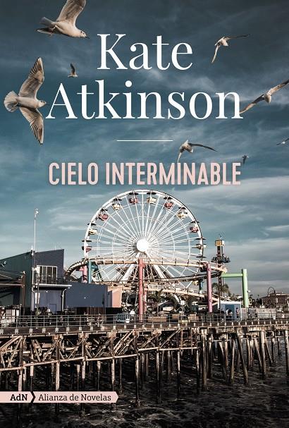 CIELO INTERMINABLE (ADN) | ATKINSON, KATE