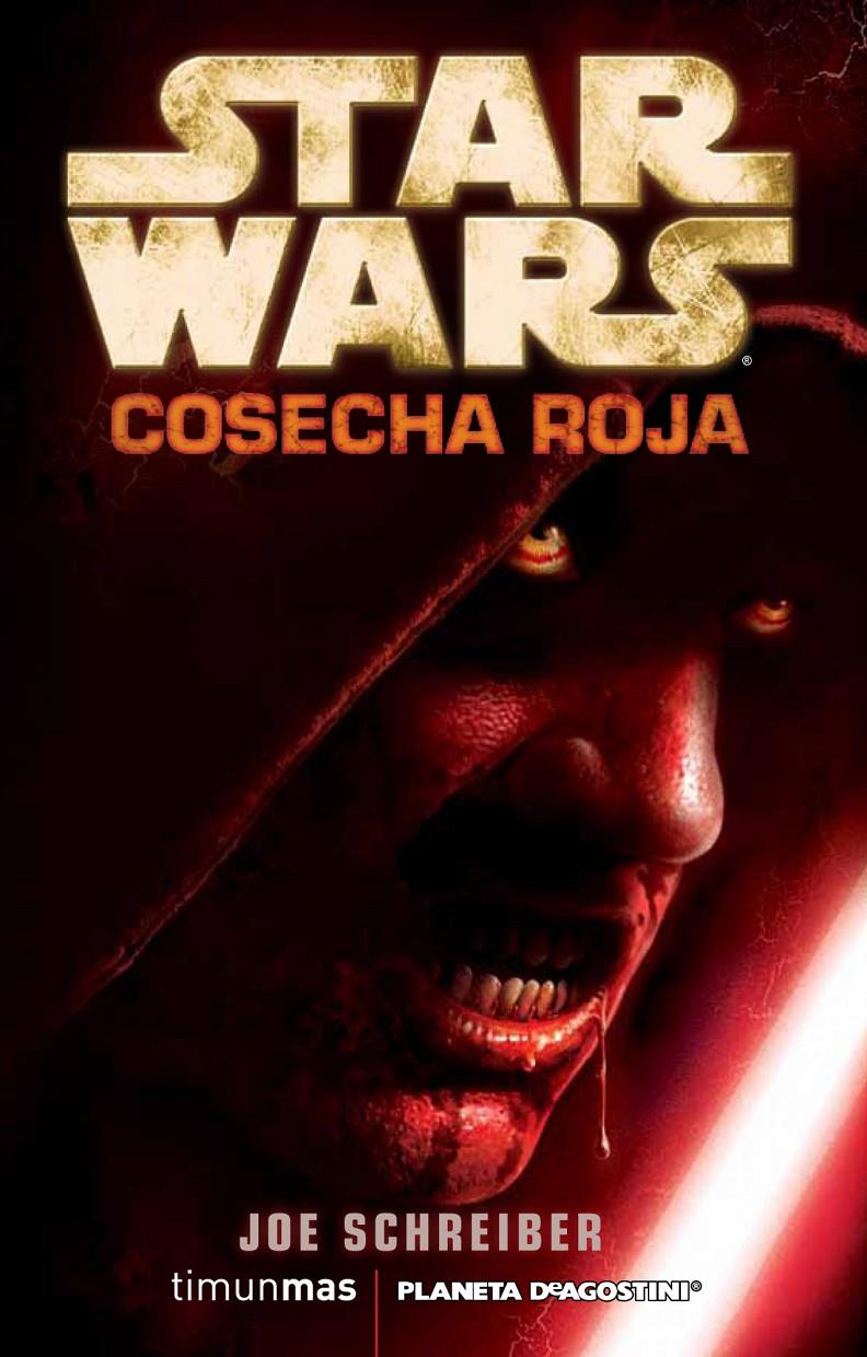 STAR WARS: COSECHA ROJA | SCHREIBER, JOE