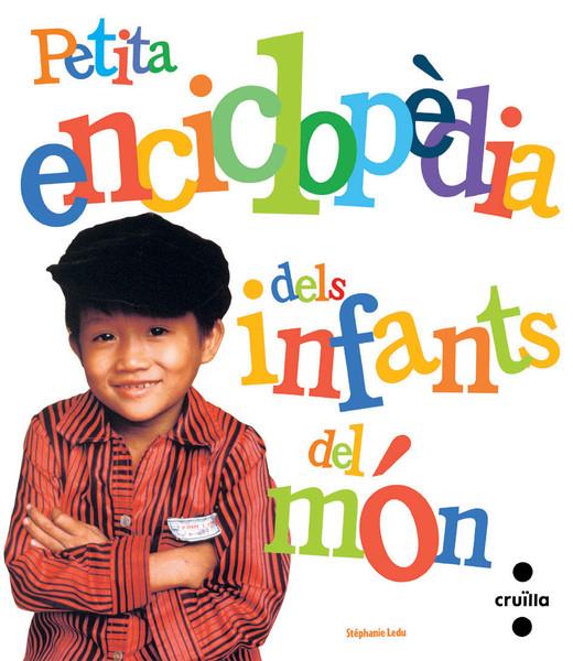 PETITA ENCICLOPÈDIA DELS INFANTS DEL MÓN (CATALÁN) | 9788466121873 | LEDU, STÉPHANIE