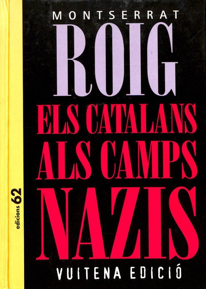 ELS CATALANS ALS CAMPS NAZIS (CATALÁN) | 9788429712681 | MONTSERRAT ROIG
