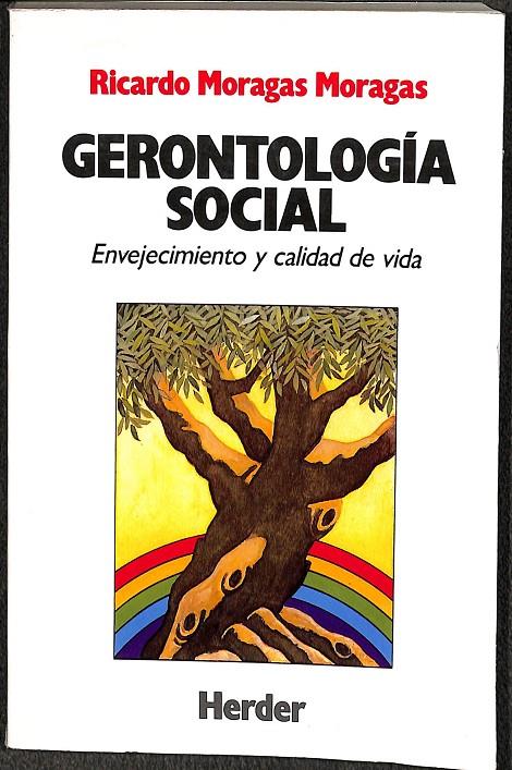 GERONTOLOGÍA SOCIAL - ENVEJICIMIENTO Y CALIDAD DE VIDA | MORAGAS MORAGAS, RICARDO