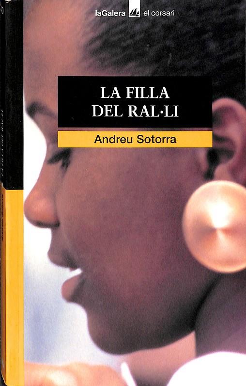 LA FILLA DEL RAL·LI (CATALÁN) | SOTORRA, ANDREU