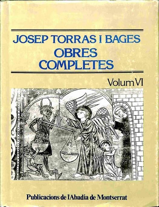 OBRES COMPLETES DE JOSEP TORRAS I BAGES, VOLUM VI (CATALÁN) | 9788478260812 | JOSEP TORRAS I BAGES