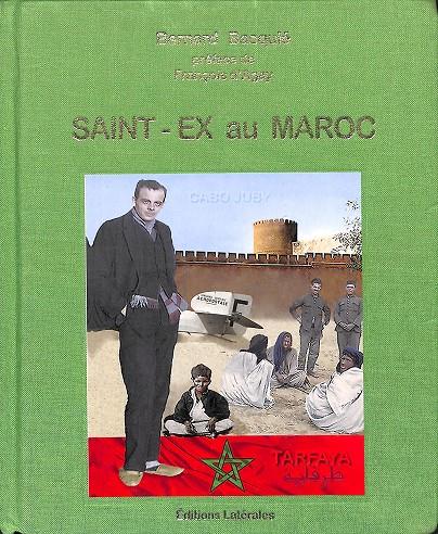 SAINT - EX AU MAROC (FRÁNCES) | BERNARD BACQUIE