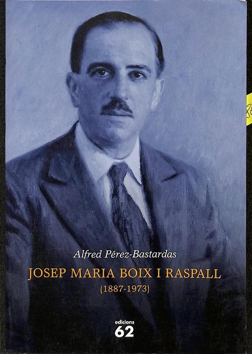 JOSEP MARIA BOIX I RASPALL (1887 - 1973) (CATALÁN) | ALFRED PEREZ-BASTARDAS