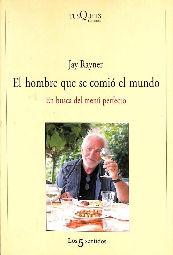 EL HOMBRE QUE SE COMIÓ EL MUNDO | RAYNER, JAY