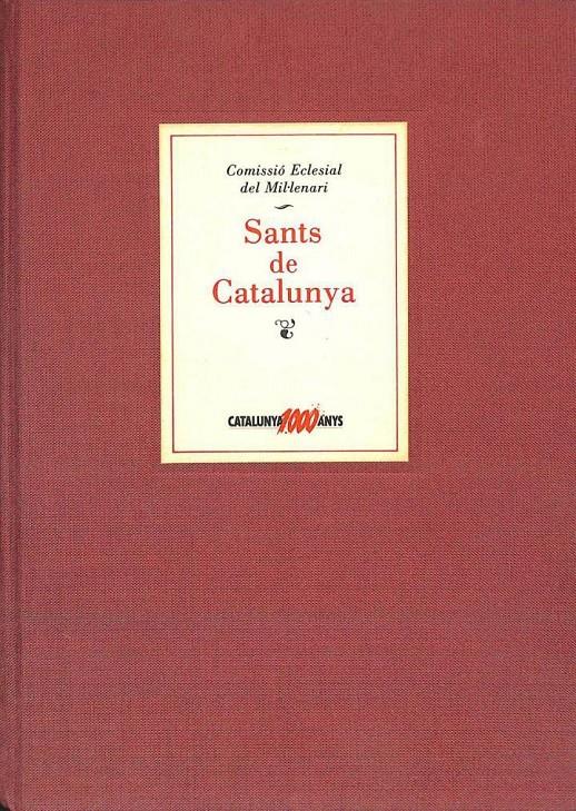 SANTS DE CATALUNYA (CATALÁN) | 9788486556921 | COMISSIO ECLESIAL DE MIL·LENARI