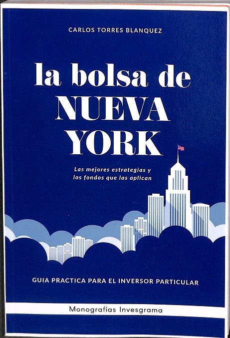 LA BOLSA DE NUEVA YORK | CARLOS TORRES BLANQUEZ