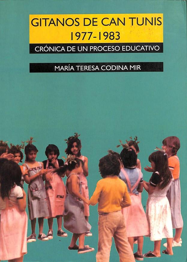 GITANOS DE CAN TUNIS 1977-1983 | 9788483341438 | CODINA, MARÍA TERESA