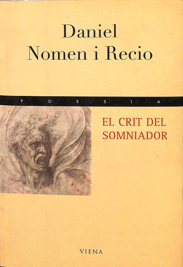 EL CRIT DEL SOMNIADOR (CATALÁN) | NOMEN I RECIO, DANIEL