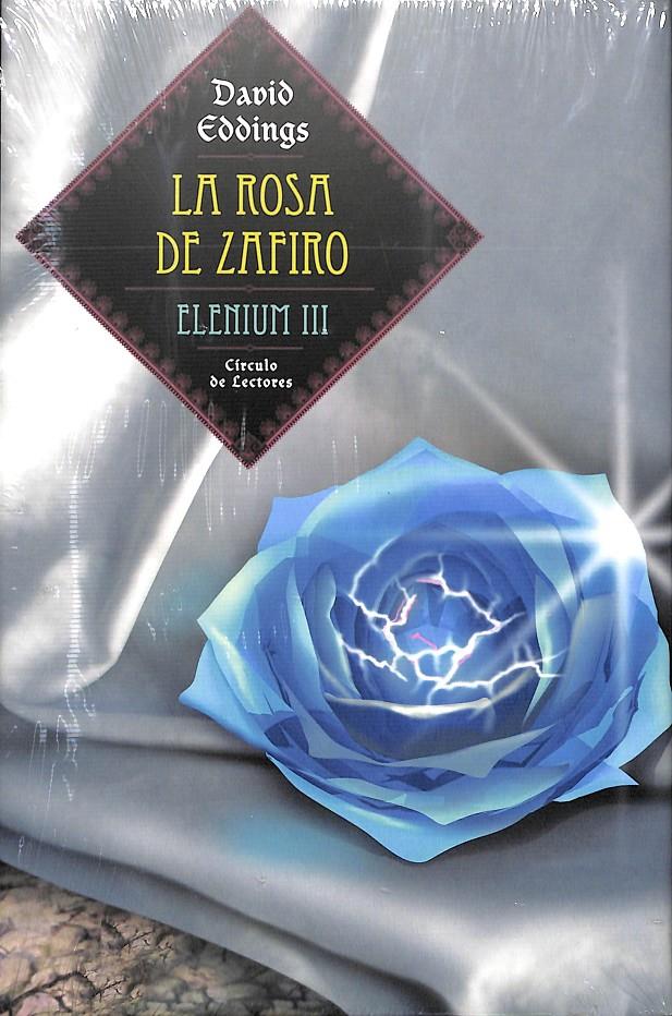 LA ROSA DE ZAFIRO - ELENIUM III | 9788467200508 | DAVID EDDINGS