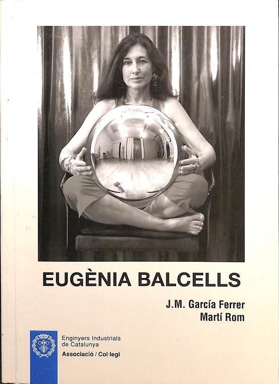 EUGÈNIA BALCELLS (CATALÁN) | J.M. GARCÍA FERRER - MARTÍ ROM