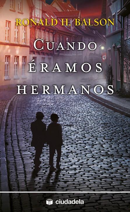 CUANDO ÉRAMOS HERMANOS | 9788415436393 | BALSON, RONALD H.
