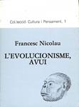 L'EVOLUCIONISME AVUI (CATALÁN). | 9788486355005 | FRANCESC NICOLAU I POUS