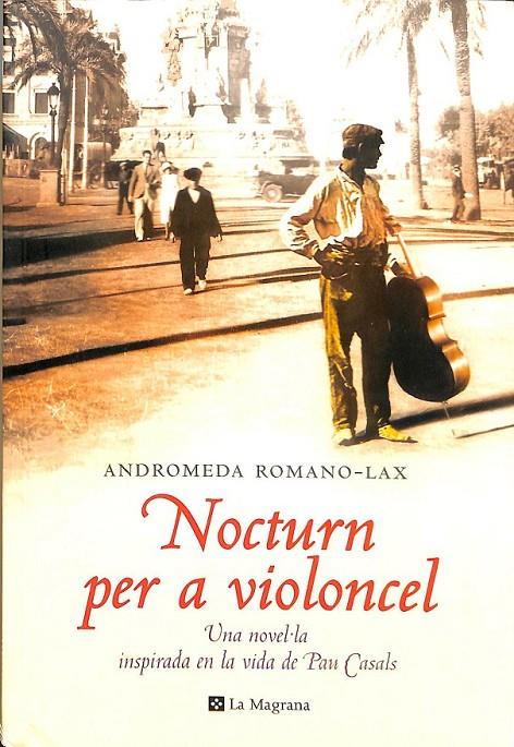 NOCTURN PER A VIOLONCEL (CATALAN) | 9788498671247 | ROMANO LAX, ANDROMEDA