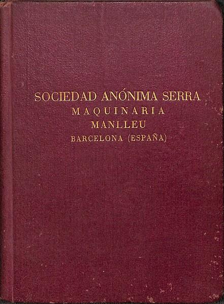 SOCIEDAD ANÓNIMA SERRA MAQUINARIA MANLLEU | V.V.A