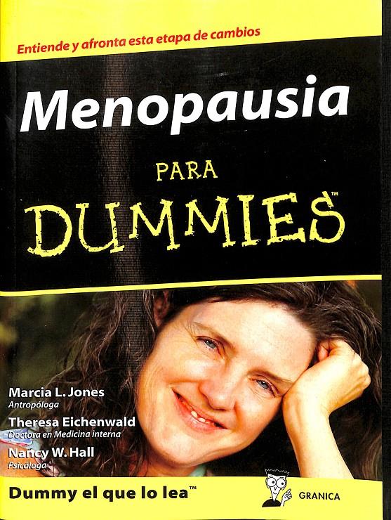 MENOPAUSIA PARA DUMMIES | MARCIA L.JONES, THERESA EICHENWALD, NANCY W.HALL