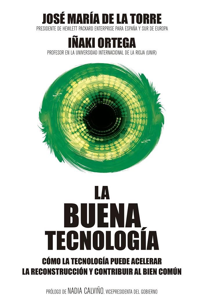 LA BUENA TECNOLOGÍA | ORTEGA CACHÓN, IÑAKI/TORRE, JOSÉ MARÍA DE LA