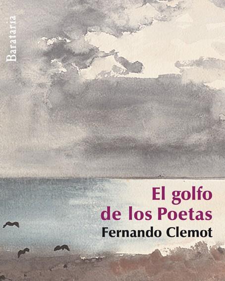 EL GOLFO DE LOS POETAS | CLEMOT, FERNANDO