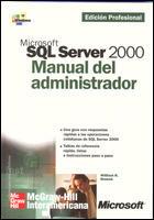 MICROSOFT SQL SERVER 2000. MANUAL DEL ADMINISTRADOR | 9788448131562 | STANEK