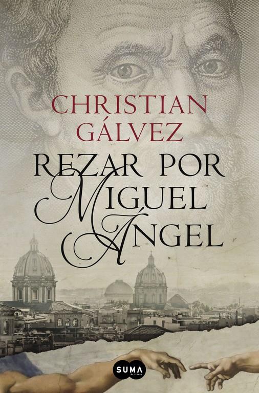 REZAR POR MIGUEL ÁNGEL (CRÓNICAS DEL RENACIMIENTO 2) | 9788483657812 | GALVEZ, CHRISTIAN