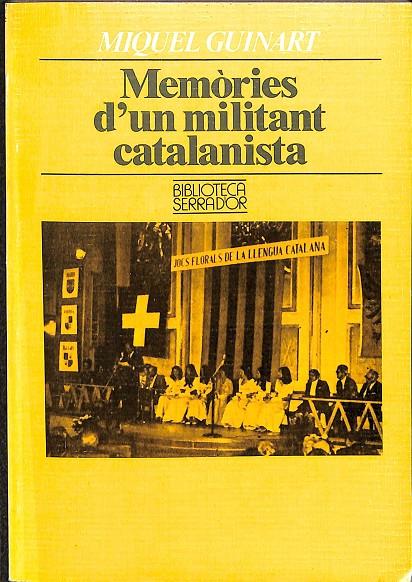 MEMÒRIES D'UN MILITANT CATALANISTA (CATALÁN) | MIQUEL GUINART