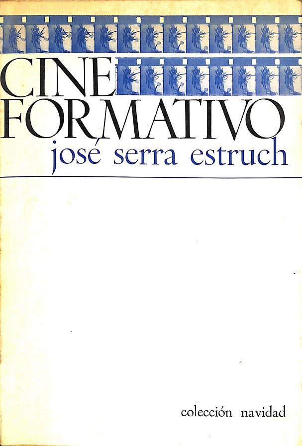 CINE FORMATIVO  | JOSE SERRA ESTRUCH 