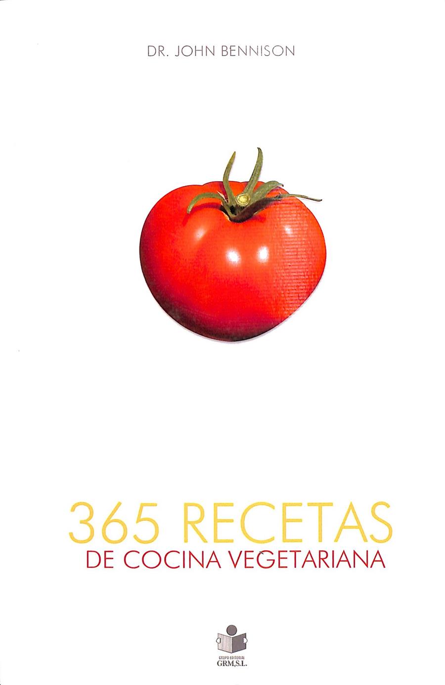 365 RECETAS DE COCINA VEGETARIANA | 9788496731820 | BENNISON, JOHN