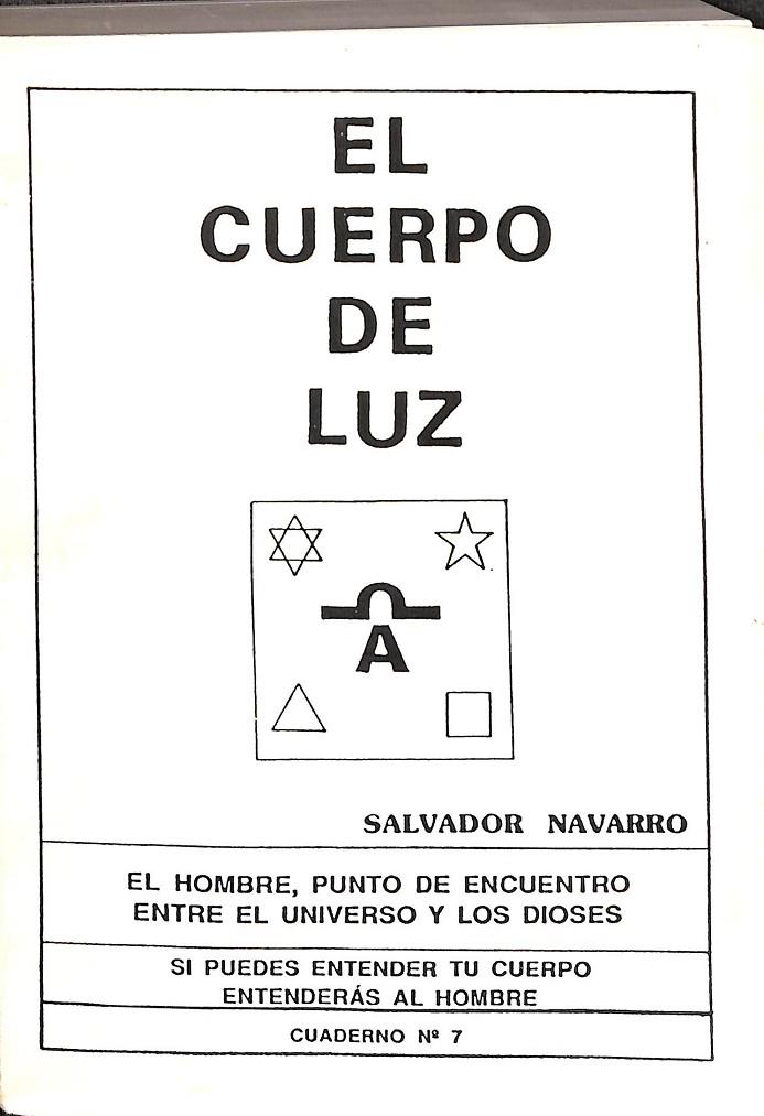 EL CUERPO DE LUZ | SALVADOR NAVARRO
