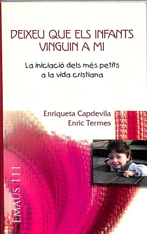 DEIXEU QUE ELS INFANTS VINGUIN A MI (CATALÁN) | CAPDEVILA, ENRIQUETA/TERMES, ENRIC