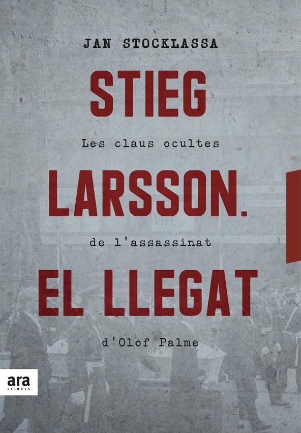 STIEG LARSSON  EL LLEGAT (CATALÁN) | 9788416915927 | JAN STOCKLASSA