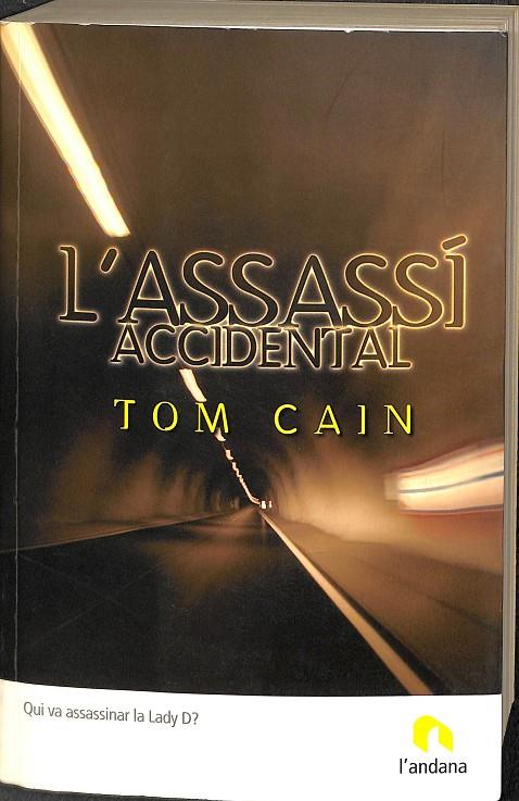 L`ASSASSÍ ACCIDENTAL (CATALÁN) | TOM CAIN
