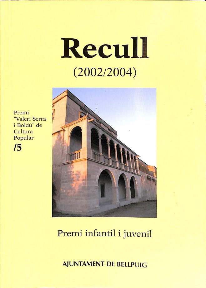 RECULL (2002 / 2004) (CATALÁN) | V.V.A