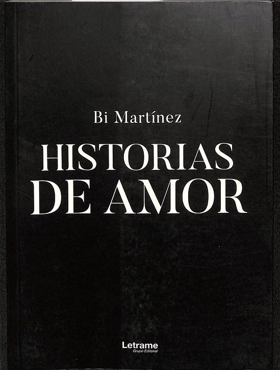 HISTORIAS DE AMOR | MARTÍNEZ, BI