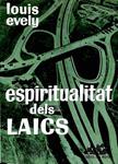 ESPIRITUALITAT DELS LAICS (CATALÁN) | LOUIS EVELY