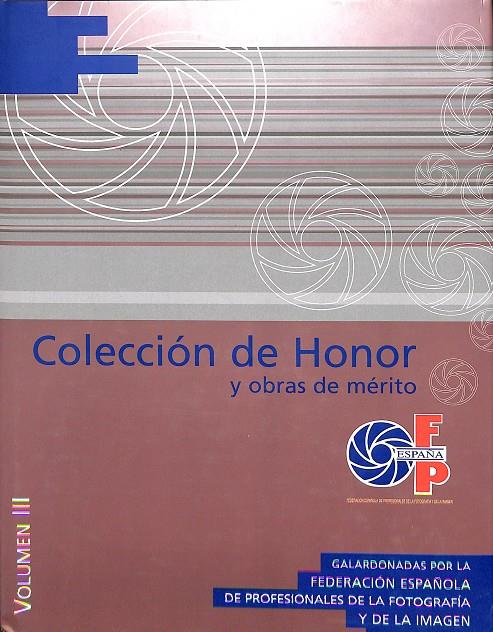 COLECCIÓN DE HONOR Y OBRAS DE MÉRITO VOL III | V.V.A