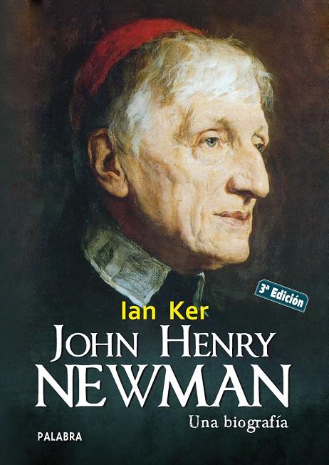 JOHN HENRY NEWMAN | KER, IAN