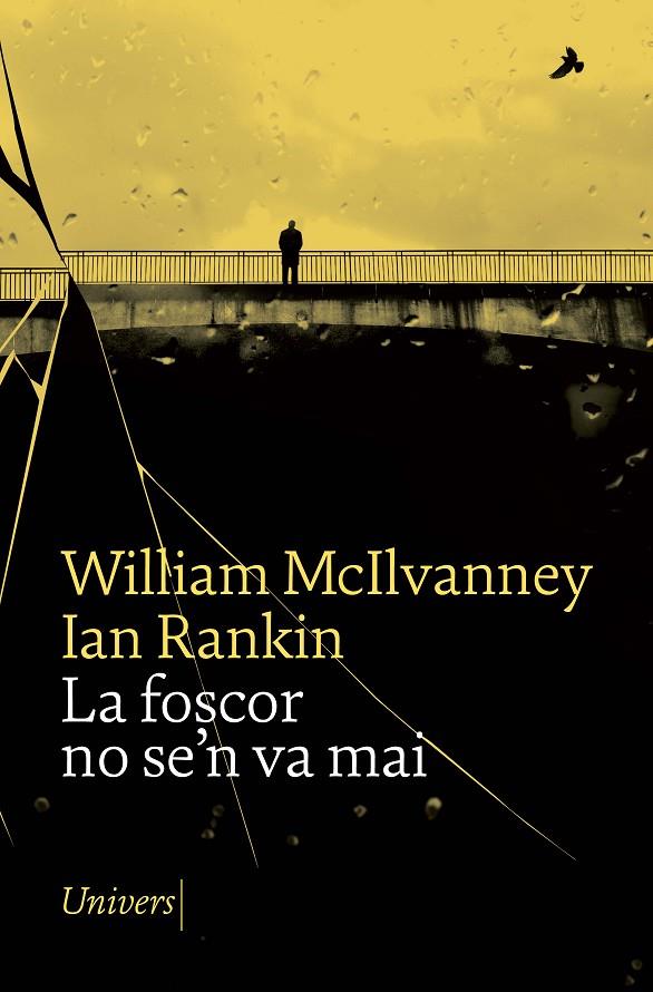 LA FOSCOR NO SE'N VA MAI (CATALÁN) | MCILVANNEY, WILLIAM