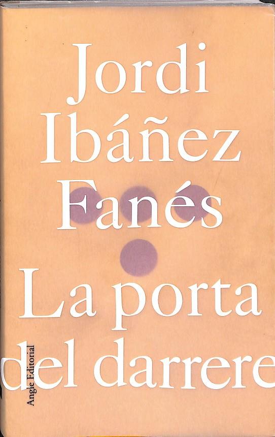 LA PORTA DEL DARRERE (CATALÁN) | JORDI IBAÑEZ