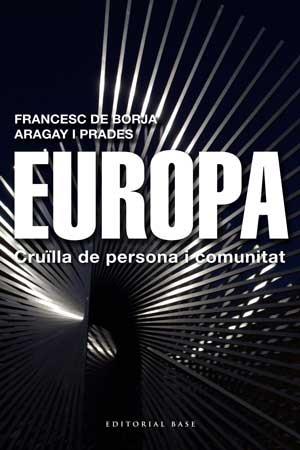 EUROPA (CATALÁN) | 9788415267454 | ARAGAY PRADES, FRANCESC DE BORJA