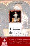 L'AMOR DE LLUNY (CATALÁN) | 9788466400206 | ANTONI DALMAU I RIBALTA