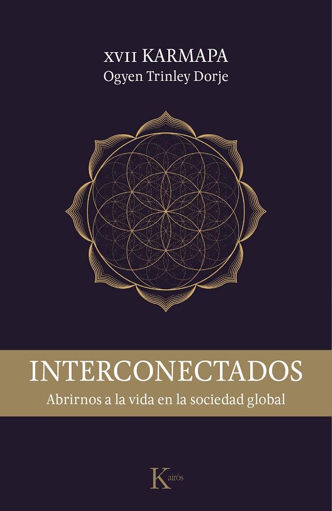 INTERCONECTADOS | OGYEN TRINLEY DORJE XVII KARMAPA