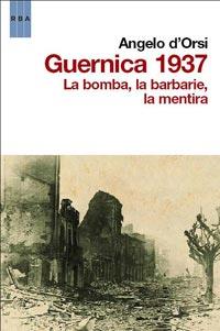 GUERNICA 1937 | D'ORSI, ANGELO