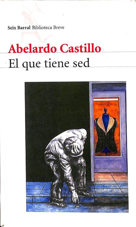 EL QUE TIENE SED | ABERLARDO CASTILLO 
