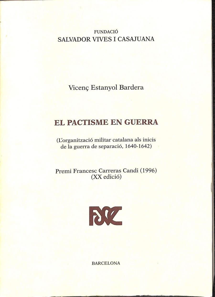 EL PACTISME EN GUERRA | 9788423206100 | ESTANYOL BARDERA, VICENÇ