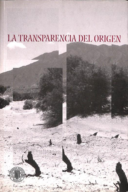 LA TRANSPARENCIA DEL ORIGEN | 9788493069544