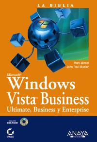 WINDOWS VISTA BUSINESS ULTIMATE BUSINESS Y ENTERPRISE INCLUYE CD | 9788441523210 | MINASI, MARK/MUELLER, JOHN PAUL