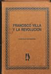 FRANCISCO VILLA Y LA REVOLUCION  | FEDERICO CERVANTES