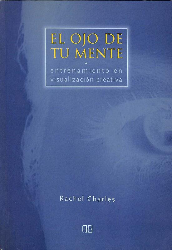 EL OJO DE TU MENTE | CHARLES, RACHEL