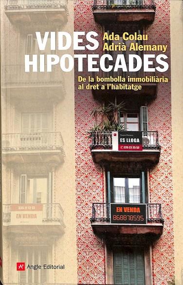 VIDES HIPOTECADES (CATALÁN) | 9788415002963 | ALEMANY SALAFRANCA, ADRIÀ / COLAU BALLANO, ADA